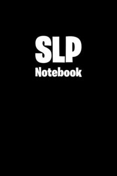 SLP Notebook: 6x9 college ruled notebook perfect christmas gift for under 10 dollars