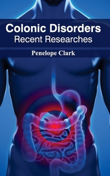 Hardcover Colonic Disorders: Recent Researches Book