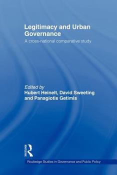 Paperback Legitimacy and Urban Governance: A Cross-National Comparative Study Book