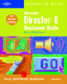 Paperback Macromedia Director 8 Shockwave Studio-Illustrated Complete Book