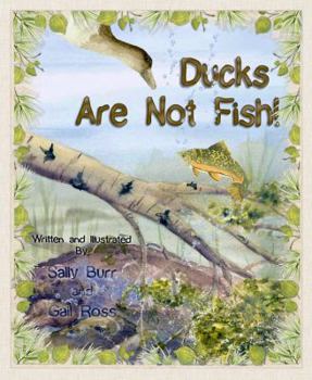 Hardcover Ducks Are Not Fish! HC (Black Forest Friends Book) Book