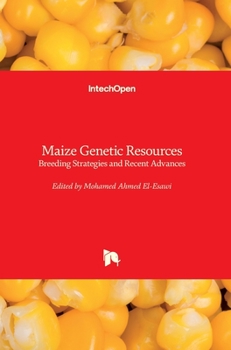 Hardcover Maize Genetic Resources: Breeding Strategies and Recent Advances Book