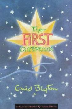 Hardcover The First Christmas (Enid Blyton, Religious Stories) Book