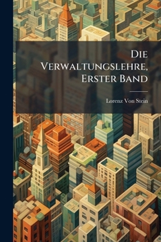Paperback Die Verwaltungslehre, Erster Band [German] Book