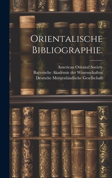 Hardcover Orientalische Bibliographie. [German] Book