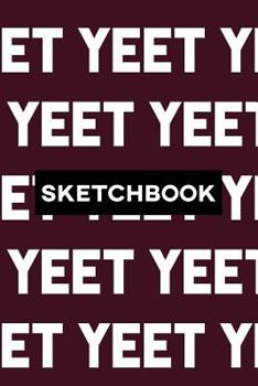 Sketchbook: Yeet Typography Meme Pattern