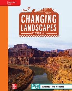 Hardcover Reading Wonders, Grade 4, Leveled Reader Changing Landscapes, Approaching, Unit 1, 6-Pack Book