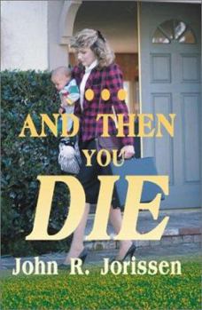 Paperback And Then You Die Book