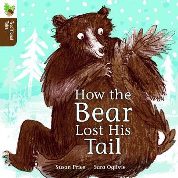 Paperback How the Bear Lost His Tail Book