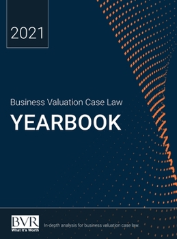Hardcover Business Valuation Case Law Yearbook, 2021 Edition Book