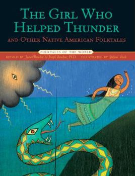 Hardcover The Girl Who Helped Thunder and Other Native American Folktales Book