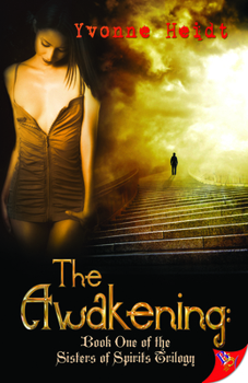 The Awakening - Book #1 of the Sisters of Spirits Trilogy