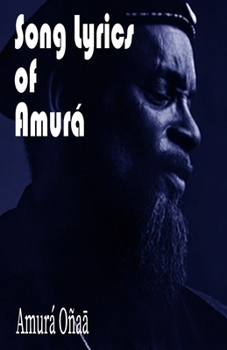 Paperback Song Lyrics of Amurá Book