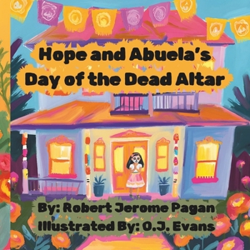 Hope and Abuela’s Day of the Dead Altar