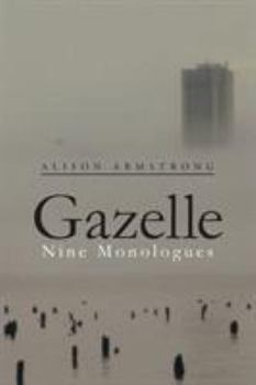 Paperback Gazelle: Nine Monologues Book