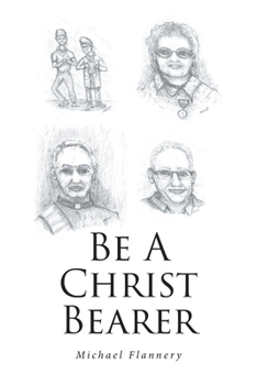 Paperback Be A Christ Bearer Book