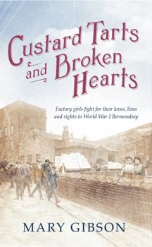 Custard Tarts and Broken Hearts - Book #1 of the Factory Girls
