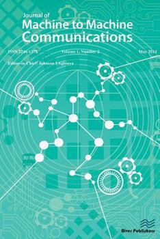 Paperback Journal of Machine to Machine Communications 1-2 Book