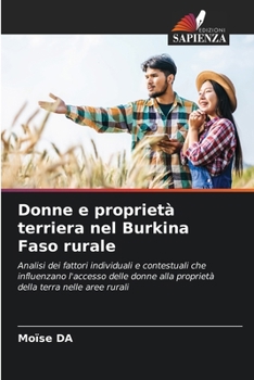 Paperback Donne e proprietà terriera nel Burkina Faso rurale [Italian] Book