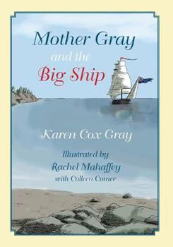 Paperback Mother Gray and the Big Ship Book