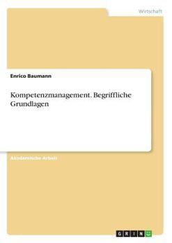 Paperback Kompetenzmanagement. Begriffliche Grundlagen [German] Book