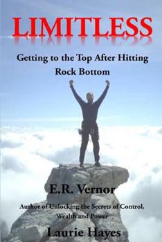 Paperback Limitless Getting to the Top After Hitting Rock Bottom Book