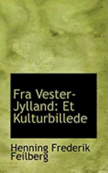 Paperback Fra Vester-Jylland: Et Kulturbillede Book