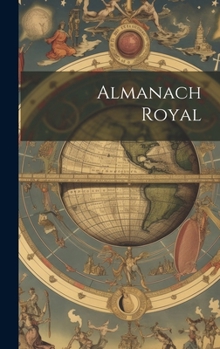 Hardcover Almanach Royal [French] Book