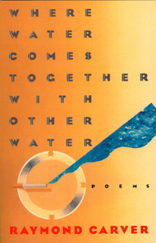 Paperback Where Water Comes Together with Other Water Book