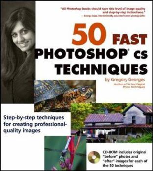 Paperback 50 Fast Photoshop CS Techniques [With CDROM] Book