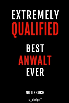 Notizbuch für Anwälte / Anwalt / Anwältin: Originelle Geschenk-Idee  [120 Seiten liniertes blanko Papier] (German Edition)