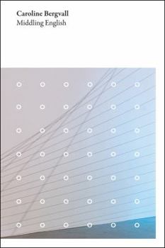 Hardcover Middling English: Caroline Bergvall Book