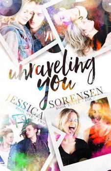 Paperback Unraveling You Series: Books 1-4 Book