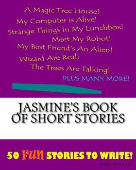 Paperback Jasmine's Book Of Short Stories Book