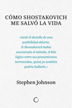 Paperback Cómo Shostakovich Me Salvó La Vida [Spanish] Book