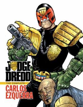 Hardcover Judge Dredd: The Complete Carlos Ezquerra Volume 1 Book