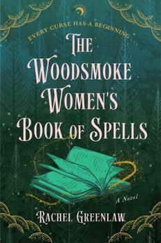 Paperback The Woodsmoke Women's Book of Spells Book