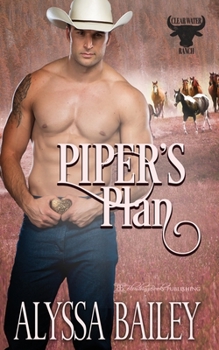 Piper's Plan (1) - Book #1 of the Clearwater Daddies