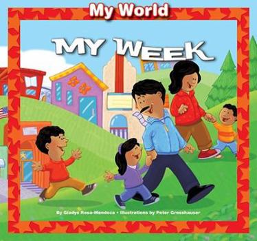 My Week / Mi semana - Book #25 of the English and Spanish Foundations