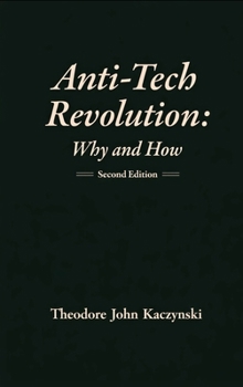 Hardcover Anti-Tech Revolution: Why and How Book