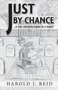 Paperback Just By Chance: ....or does everything happen for a reason? Book