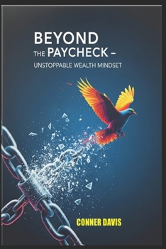 Paperback Beyond the Paycheck: Unstoppable Wealth Mindset Book