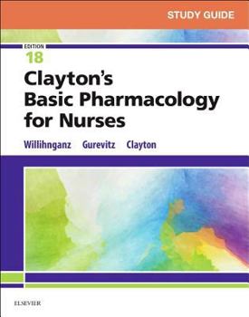 Paperback Study Guide for Clayton's Basic Pharmacology for Nurses Book