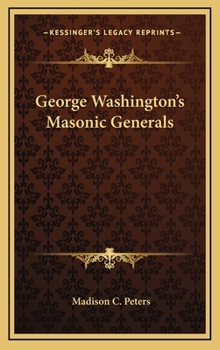 Hardcover George Washington's Masonic Generals Book