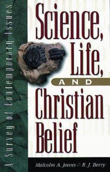 Paperback Science, Life, and Christian Belief: A Survey of Contemporary Issues Book
