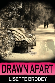 Drawn Apart - Book #3 of the Desert Series