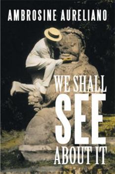 Paperback We Shall See About It Book