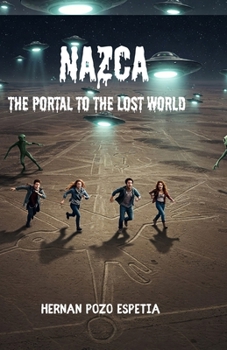 Paperback Nazca - The Portal to the Lost World Book