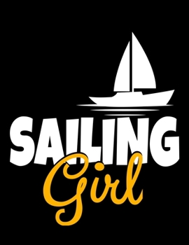 Sailing Girl: Daily Planner 2020 : Gift For Sailor And Sailing Lovers