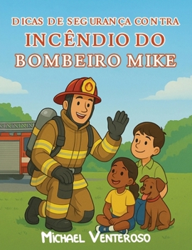 Paperback Seguranca Contra Incendio Dicas de Bombeiro Microfone Mike [Portuguese] Book